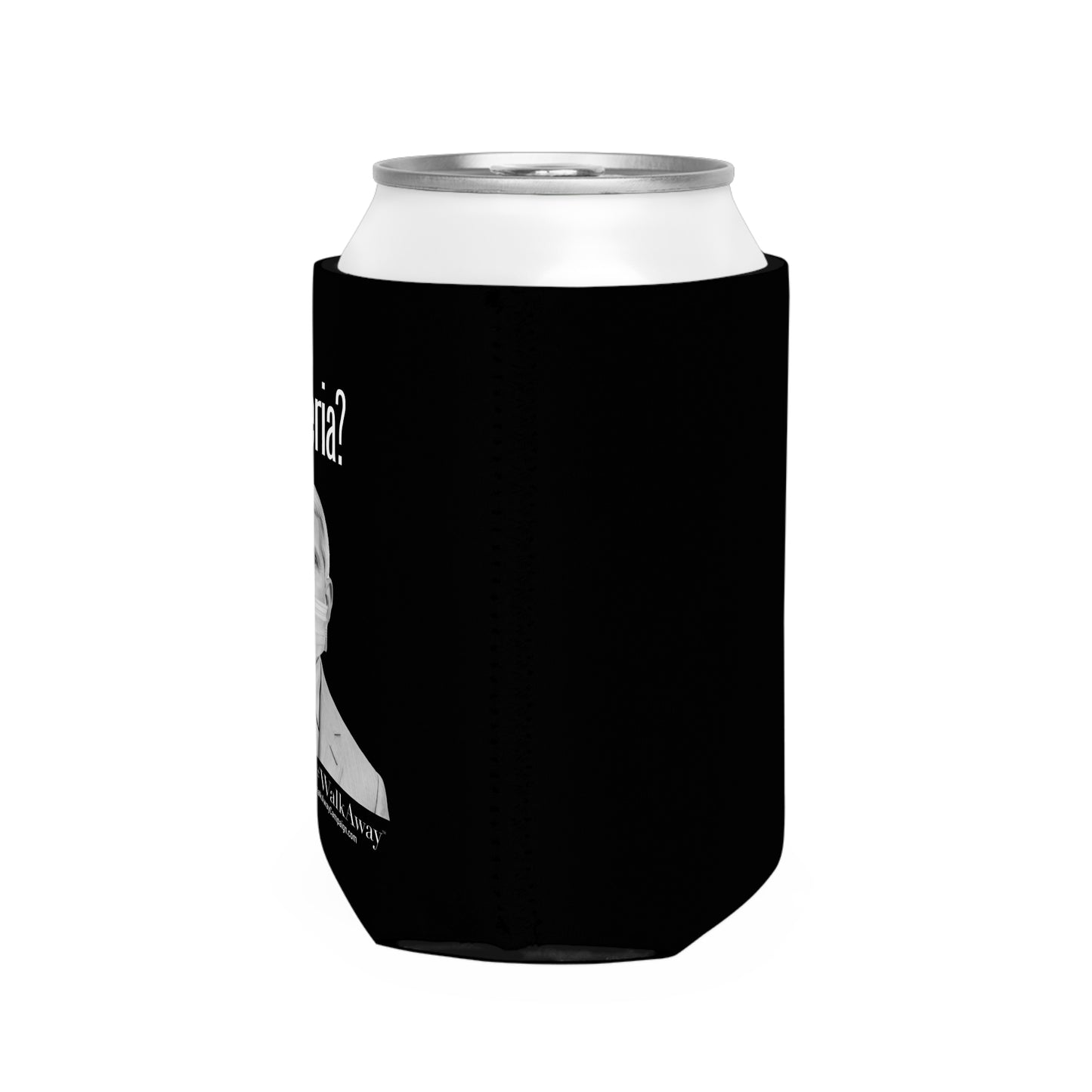 Got Hysteria Can Cooler Sleeve