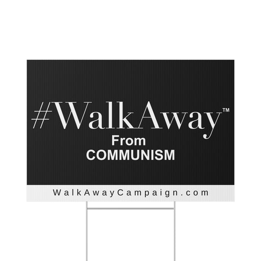 WalkAway from Communism Lawn Sign