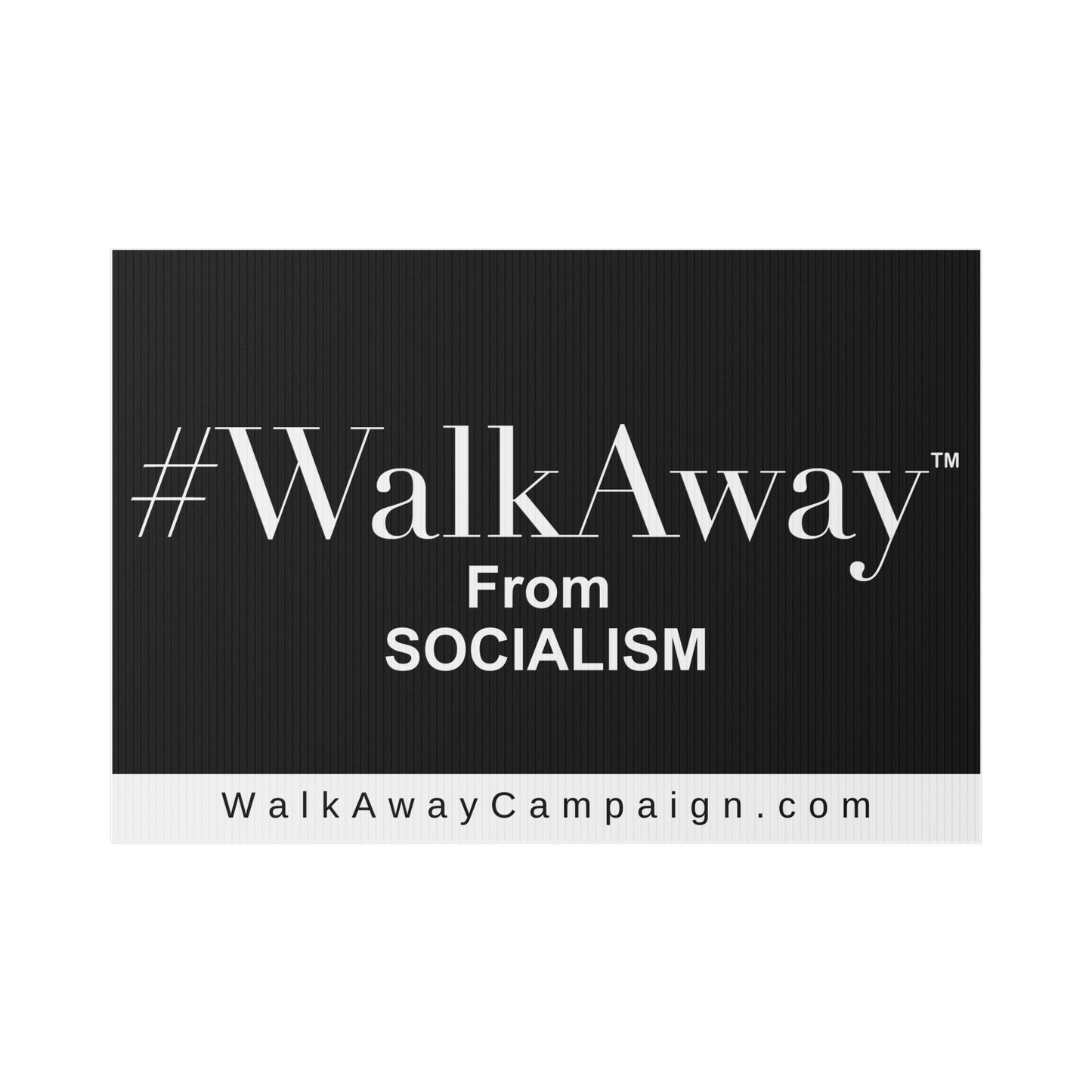 WalkAway from Socialism Lawn Sign