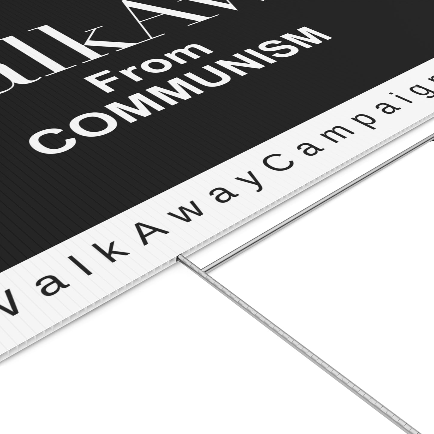 WalkAway from Communism Lawn Sign