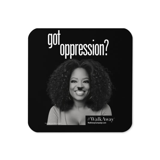 Got Oppression Cork-back Coaster