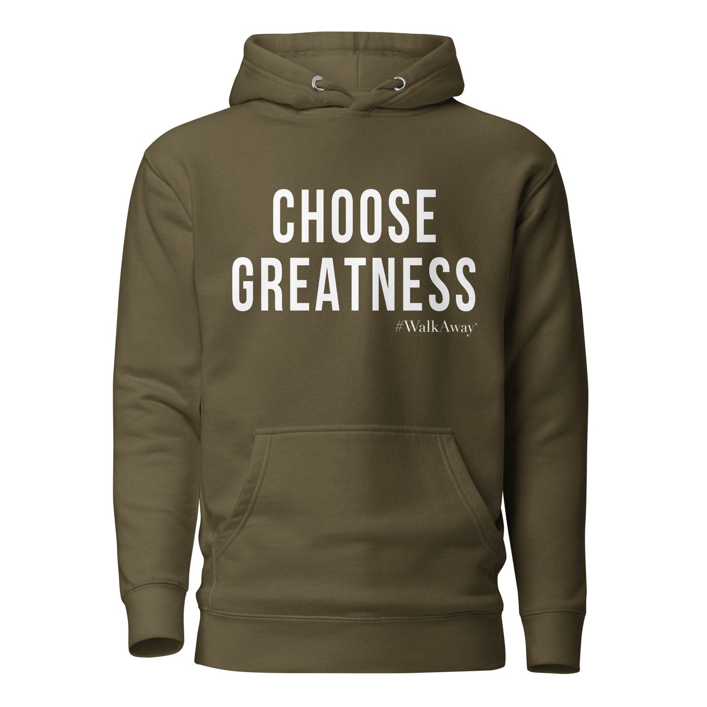 Choose Greatness Hoodie