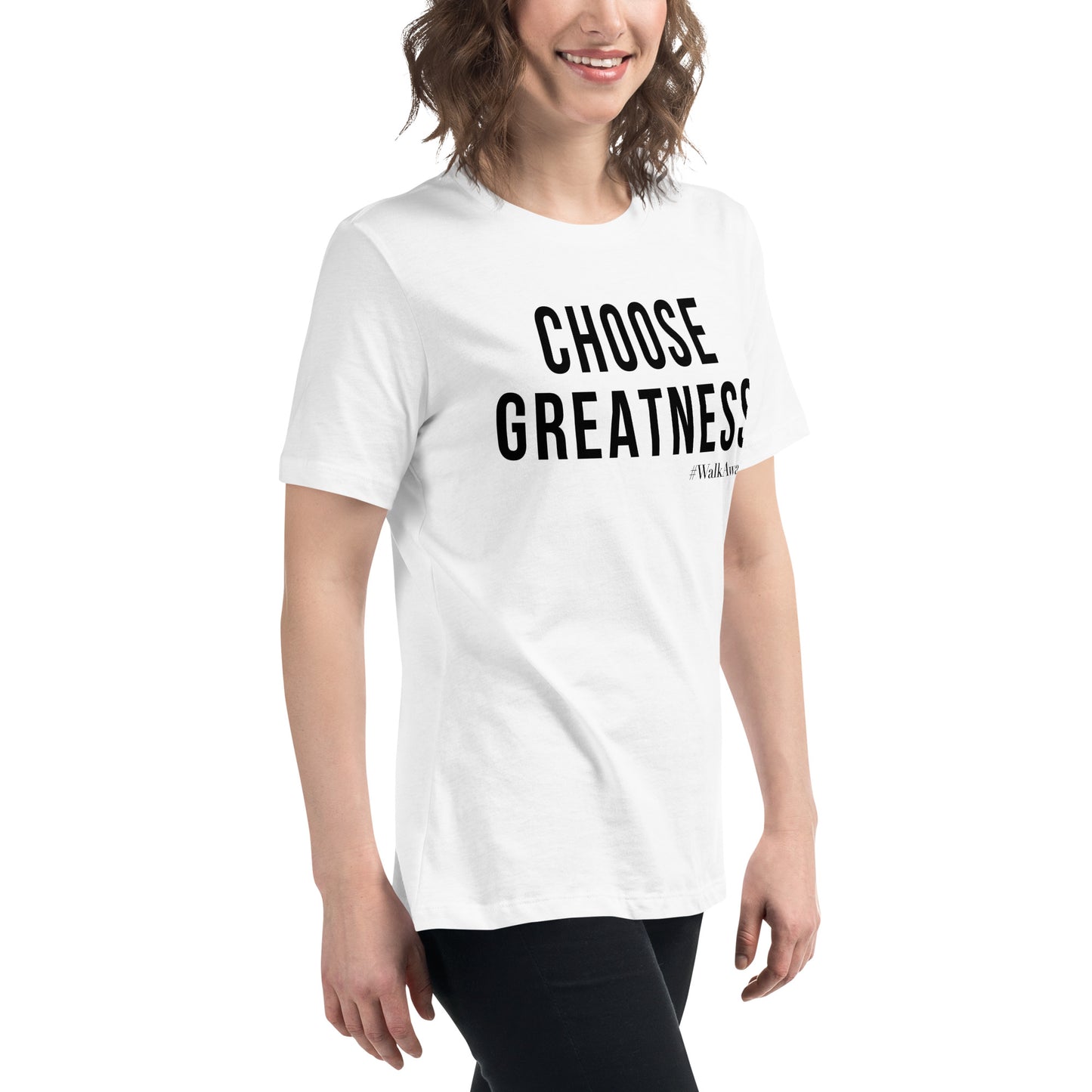 Women's Choose Greatness Tee